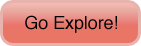 Go Explore!